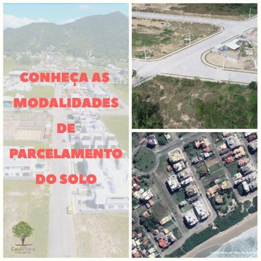 Artigo Conheças as modalidades de parcelamento do solo
