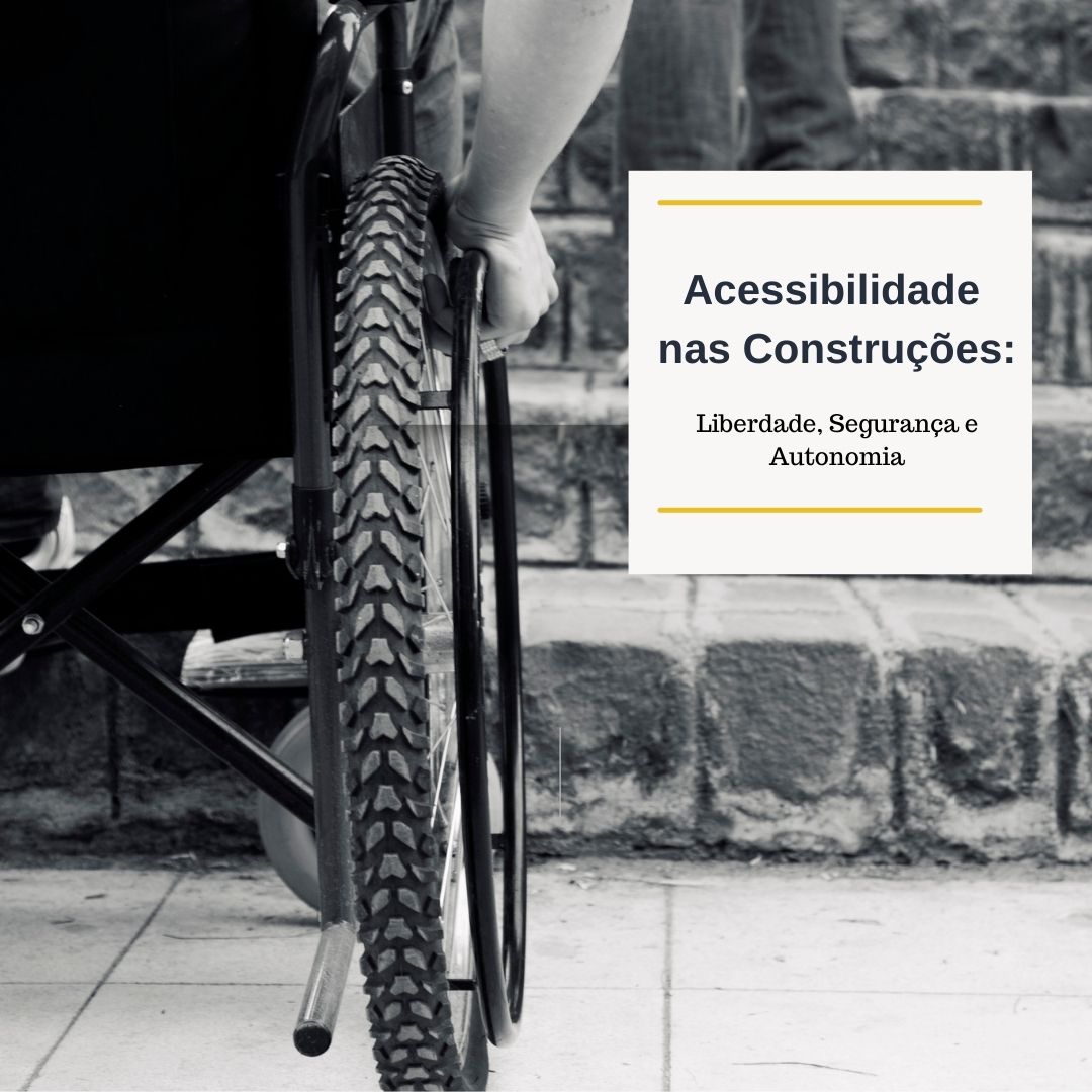 Acessibilidade: Liberdade, Segurança e Autonomia